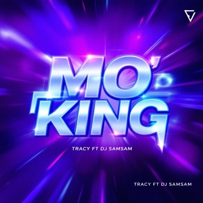 Mo'King Tracy (feat. Dj Samsam) - Single