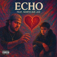 ECHO (feat. North Ave Jax) - Single - Doubt3d