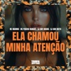 Ela Chamou Minha Atenção (feat. DJ Igor Britto) - Single