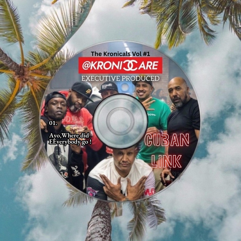 Обложка альбома «Ayo,Where everybody go ! - Single» — Cuban Link