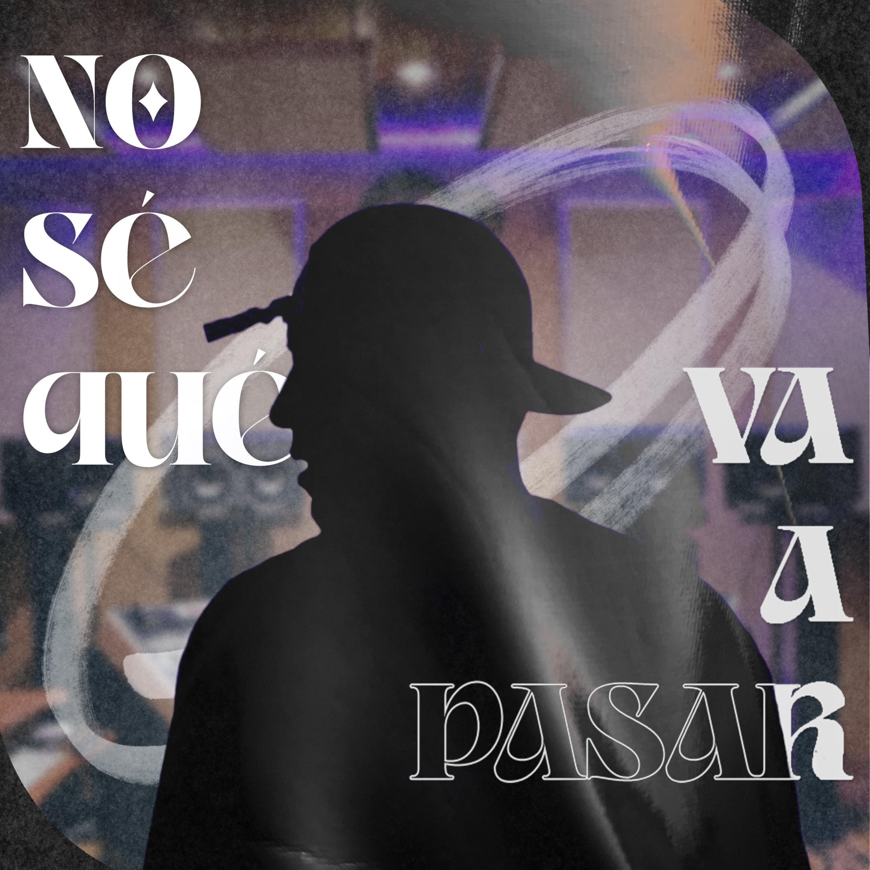 No se que va a pasar - Single