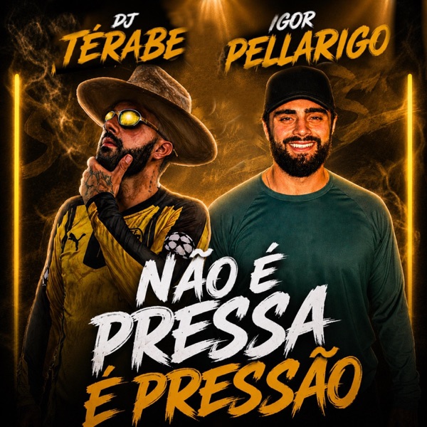 Não é Pressa é Pressão (feat. Igor Pellarigo)