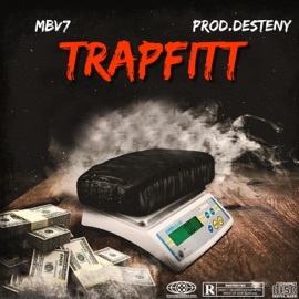 TrapFitt (feat. MBv7) Prod.Desteny