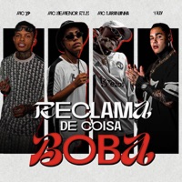 Reclama de Coisa Boba (feat. DJ PBeats) - Single - Mc Laranjinha, Mc J9, Mc Demenor RLK & MC Olly