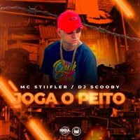 Joga o Peito - Single - Mc Stiifler & DJ Scooby