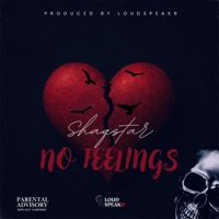 No Feelings - Single - ShaqStar