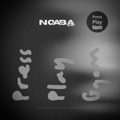 Press Play Gqom EP - EP