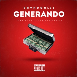 GENERANDO (feat. Brvndonlii)