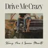 Drive Me Crazy