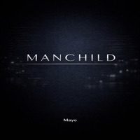 Manchild (feat. Ayra-starrr) - Single - Mayo