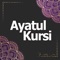 Ayatul Kursi (Omar Hisham Al Arab) artwork