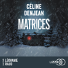 Matrices - Celine Denjean