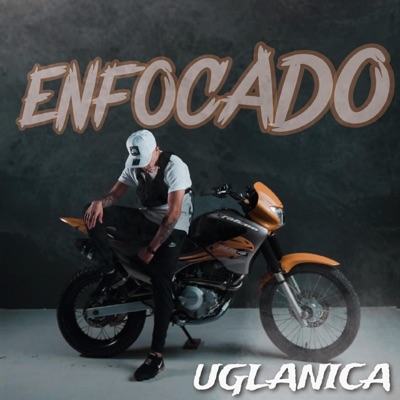 ENFOCADO (feat. CRISTIAN UGLANICA) - Single
