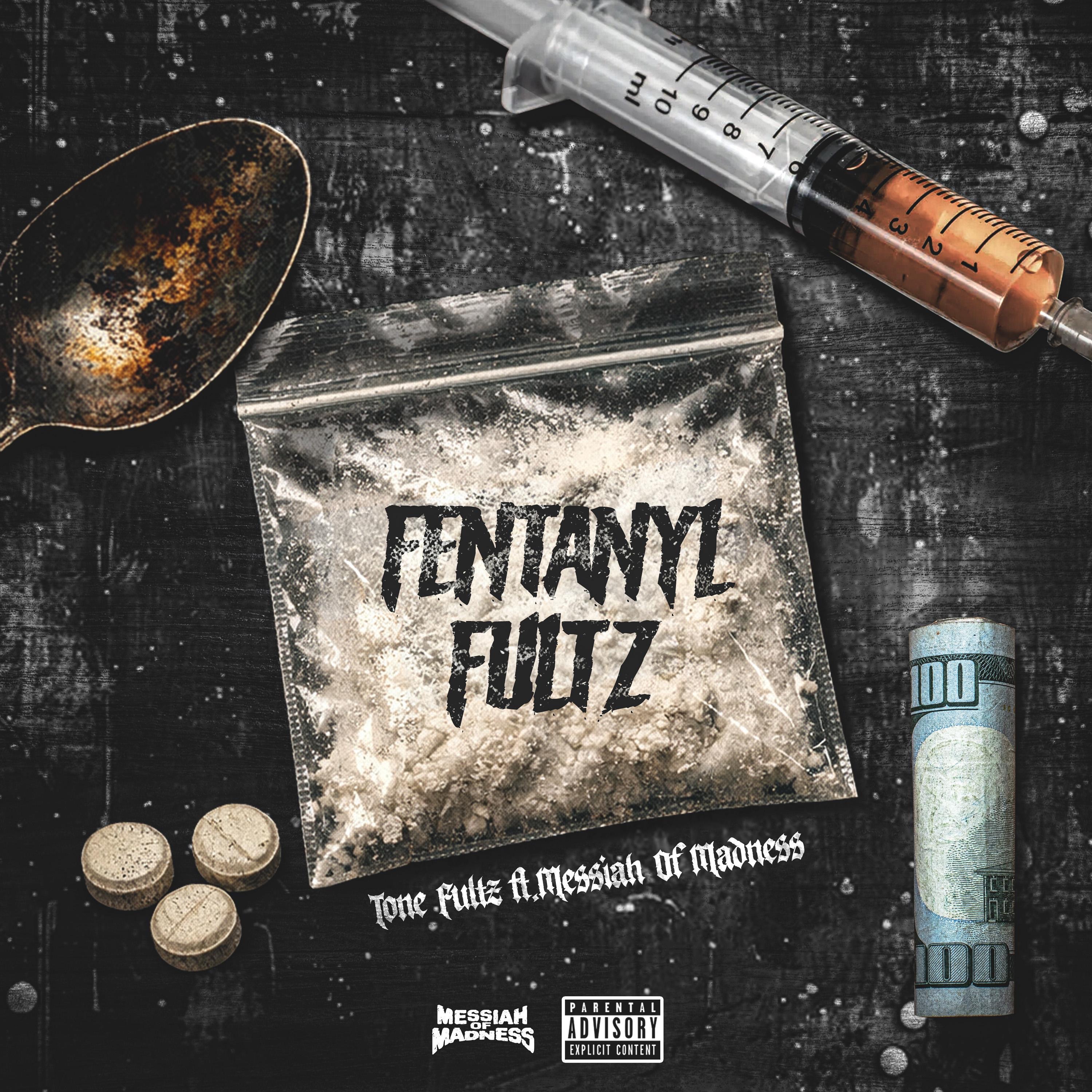 FENTANYL FULTZ - Single