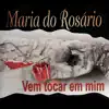 Maria do Rosário - Dá-me a Graça