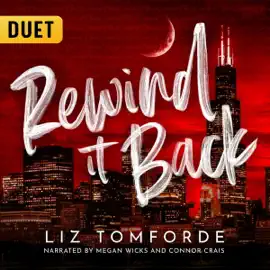 Rewind It Back: Windy City Series, Book 5 (Unabridged)