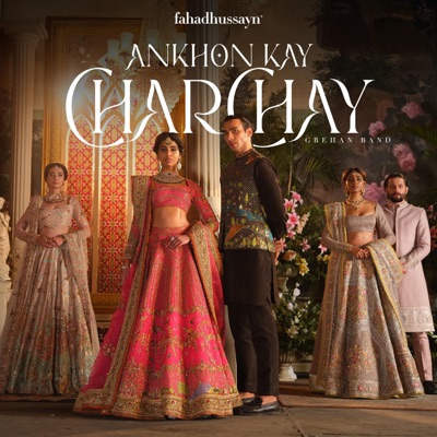 Ankhon Kay Charchay - Single