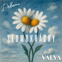 SEDMOKRÁSKY (feat. Dalliance) - Single - Valya