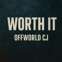 Worth It - Single - Offworld CJ