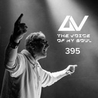The Voice of My Soul 395 - A.V.