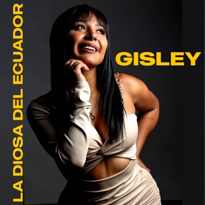 Gisley la Diosa del Ecuador - Mi Negrito