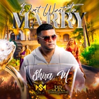 DOH WANT TO MARRY - Single - Shiva m