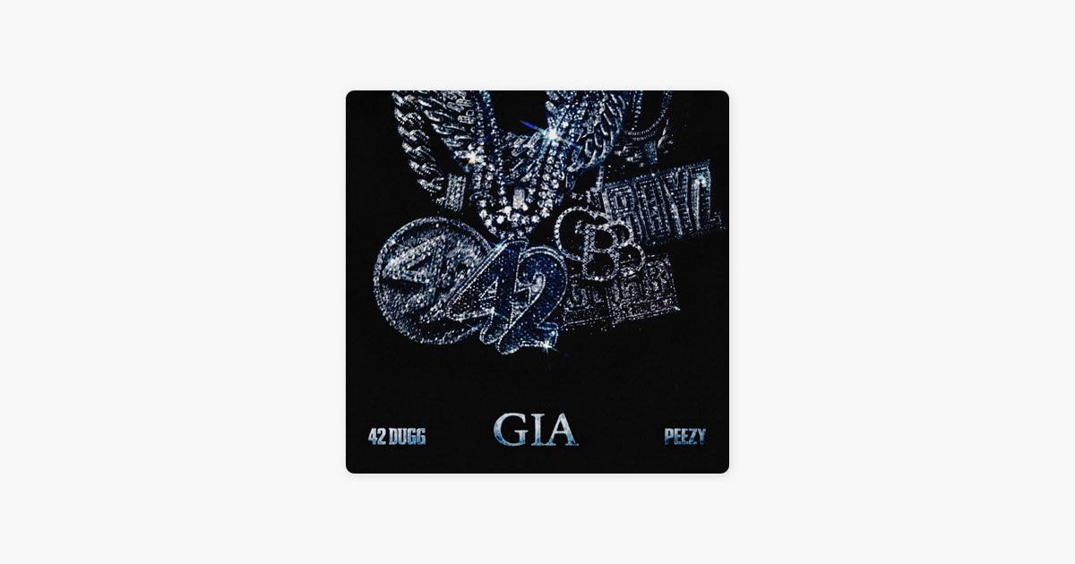 洋楽 D-PEEZY g-rap GIA - Single - Album by 42 Dugg & Peezy - Apple Music