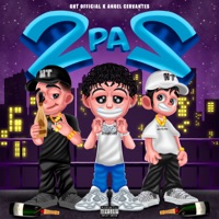 2 Pa 2 - Single - GHT Official & Angel Cervantes