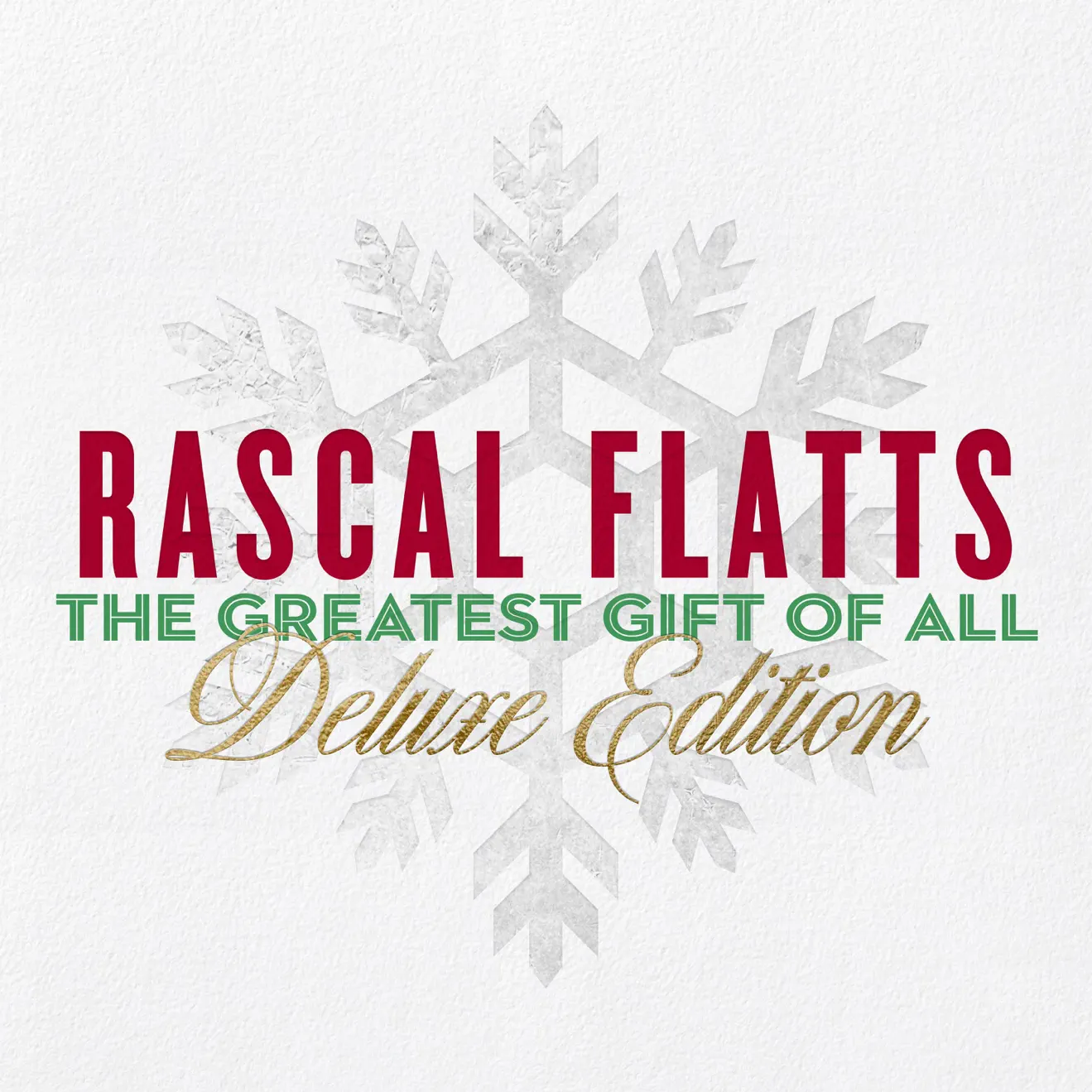 Rascal Flatts – The Greatest Gift Of All (Deluxe Edition) (2024) [iTunes Match M4A]