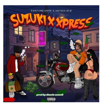 Suzuki X Xpress (feat. Muma Klk) - Single