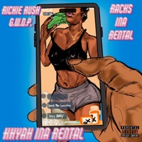 Khyah Ina Rental (feat. Racks Ina Rental) - Single - Richie Rush G.W.O.P.