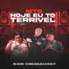 MTG HOJE EU TO TERRIVEL - Single