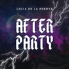 After Party - Lucia De la Puerta