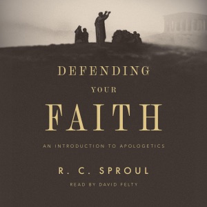 Defending Your Faith: An Introduction to Apologetics (Unabridged)