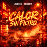 Calor Sin Filtro - Single - Javi Music Oficial