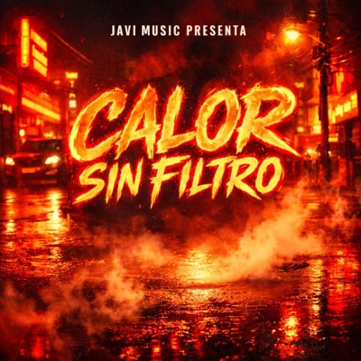 Calor Sin Filtro - Single