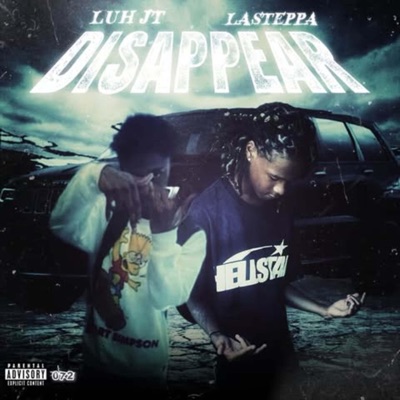 Disappear (feat. LaSteppa) - EP