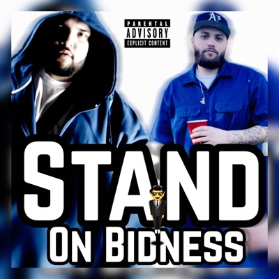 Stand On Bidness (feat. LazyboyAT) - Single