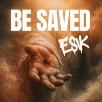 Be Saved - Single - ESIK