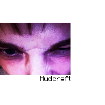 MUDCRAFT - Single