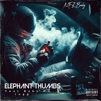 Elephant Thumbs (feat. Baby Jugg) - Single