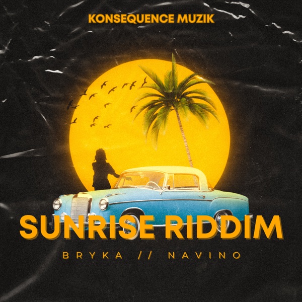 Sunrise Riddim - Single