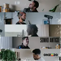 SONHO ANTIGO — ONZE 20