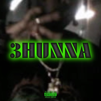 3HUNNA - Single