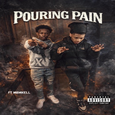 Pouring Pain (feat. MBMKELL) - Single