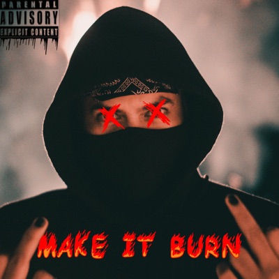 Make It Burn - Single