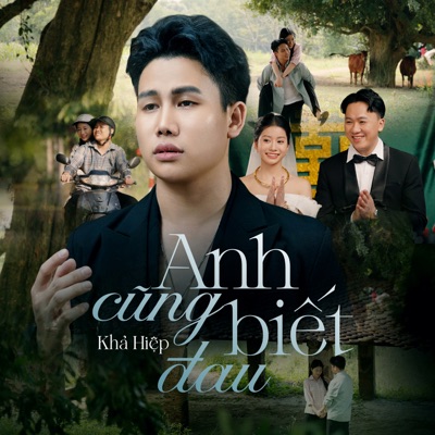 Anh Cũng Biết Đau - Single
