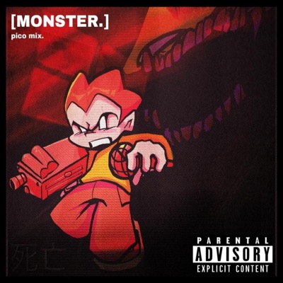 MONSTER! (Pico Mix) - Single
