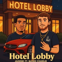Hotel Lobby (feat. Based Charlie) - Single - JadenK