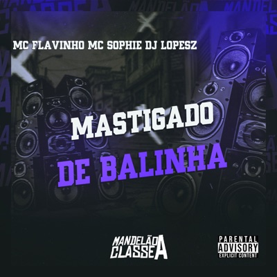 Mastigado de Balinha - Single
